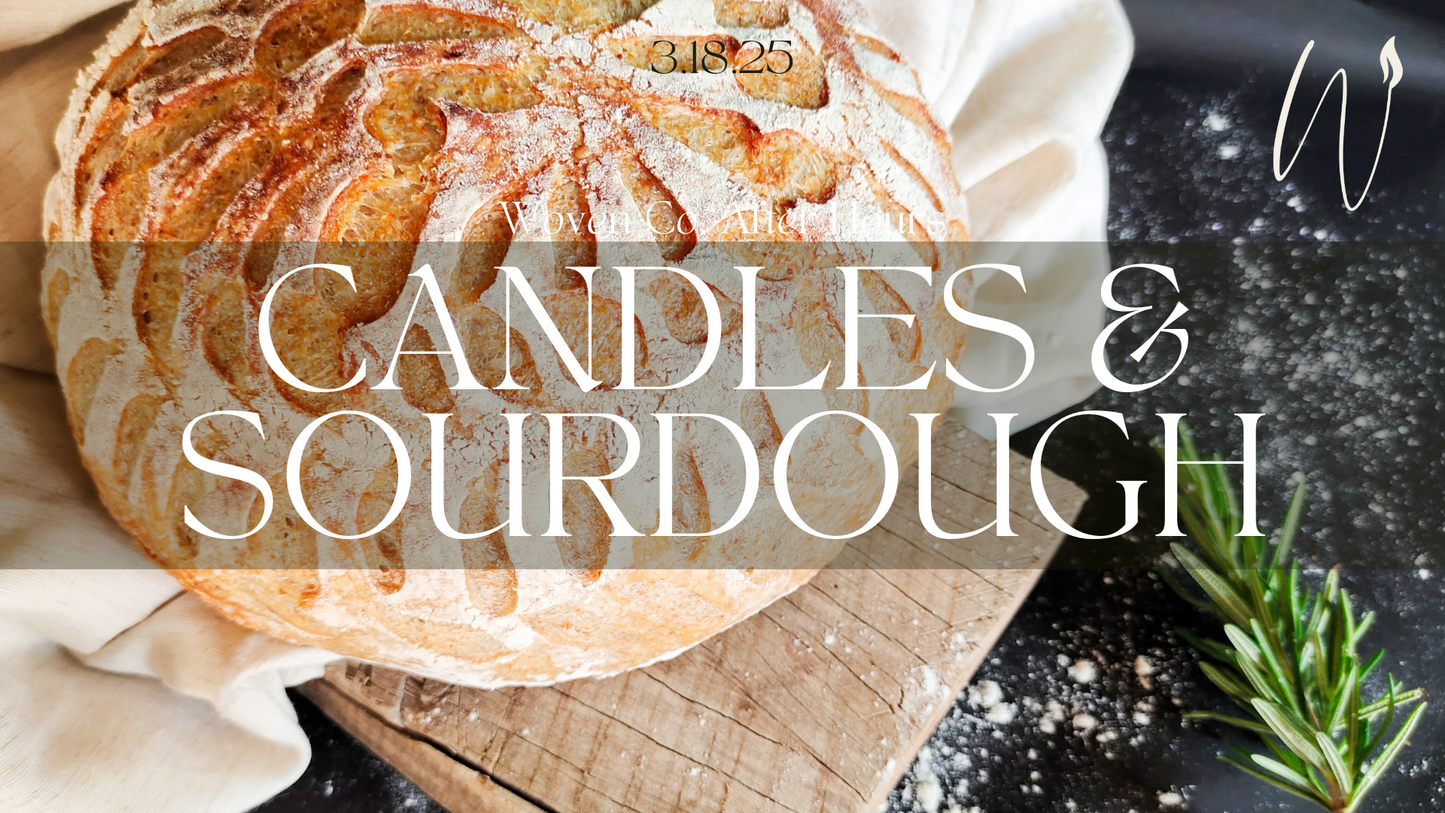 Woven Co. After Hours: Candles and Sourdough