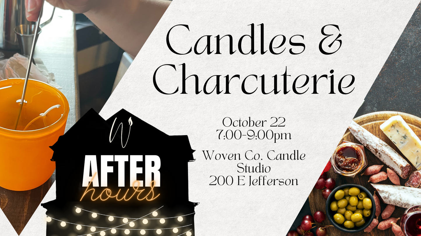 Woven Co. After Hours: Candles and Charcuterie