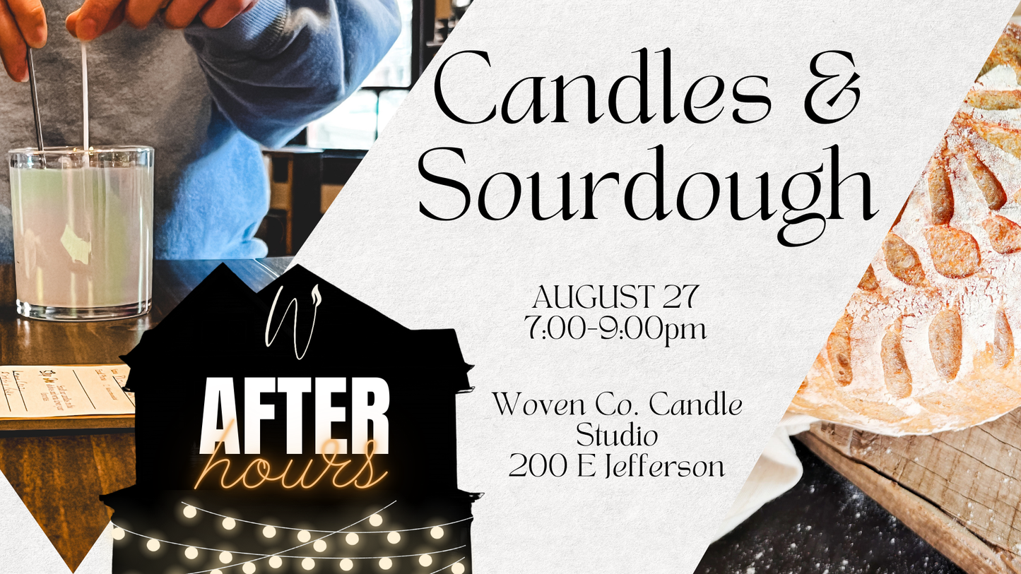 Woven Co. After Hours: Candles and Sourdough